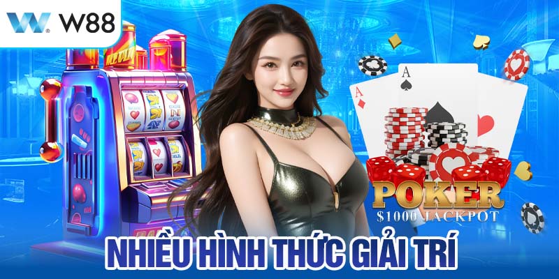 Nhiều Hình Thức Giải Trí